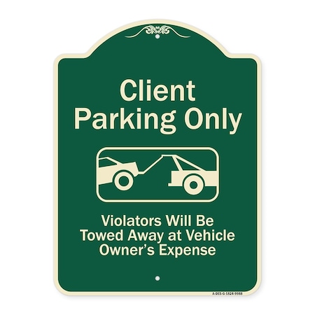 Designer Series-Client Parking Only Violators Will Be Towed Away At Owner Expe